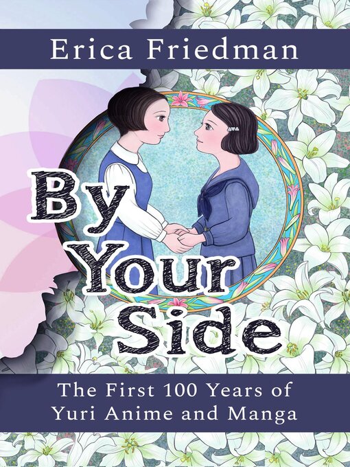 Title details for By Your Side by Erica Friedman - Available